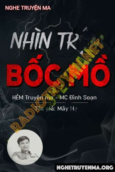 Nghe truyện Nhìn Trộm Bốc Mộ - Đình Soạn