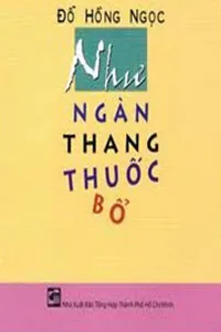 Nghe truyện Như Ngàn Thang Thuốc Bổ - Đỗ Hồng Ngọc