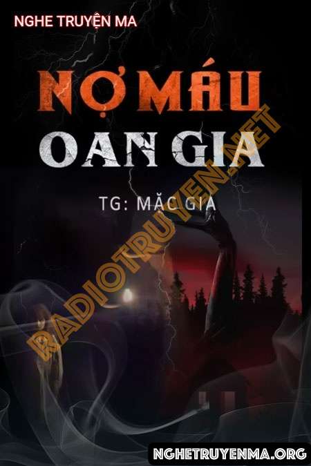 Nghe truyện Nợ Máu Oan Gia - Duy Thuận