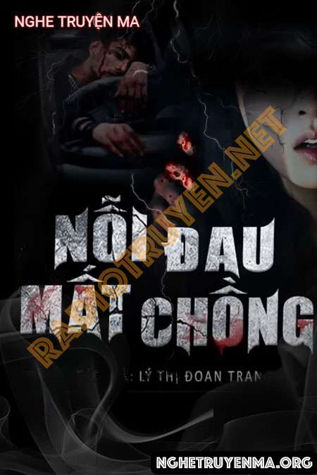 Nghe truyện Nỗi Đau Mất Chồng - Duy Thuận