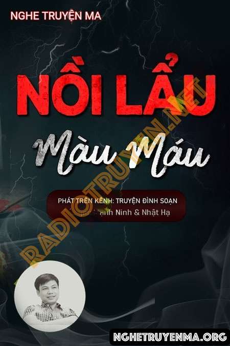 Nghe truyện Nồi Lẩu Màu Máu - Đình Soạn