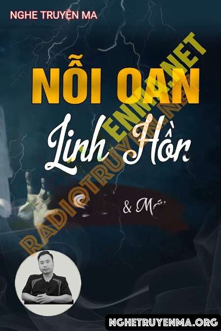 Nghe truyện Nỗi Oan Của Linh Hồn - Ngọc Lâm