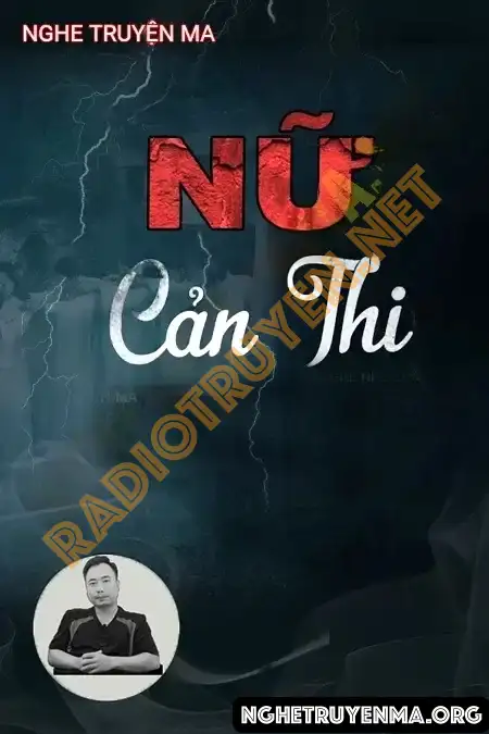 Nghe truyện Nữ Cản Thi - Ngọc Lâm