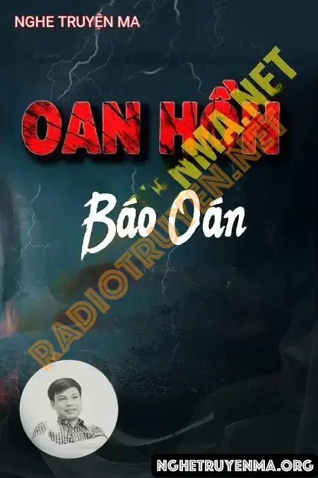 Nghe truyện Oan Hồn Báo Oán - Đình Soạn