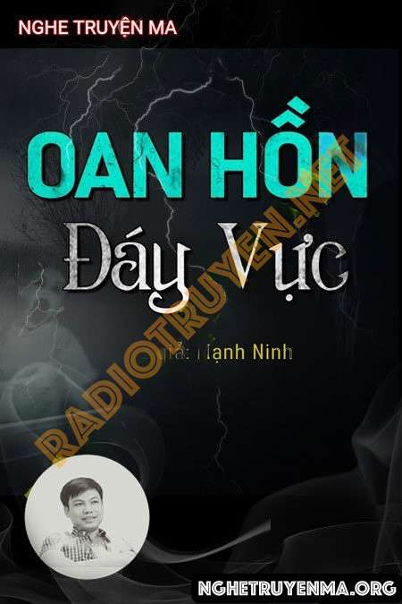 Nghe truyện Oan Hồn Đáy Vực Sâu - Đình Soạn