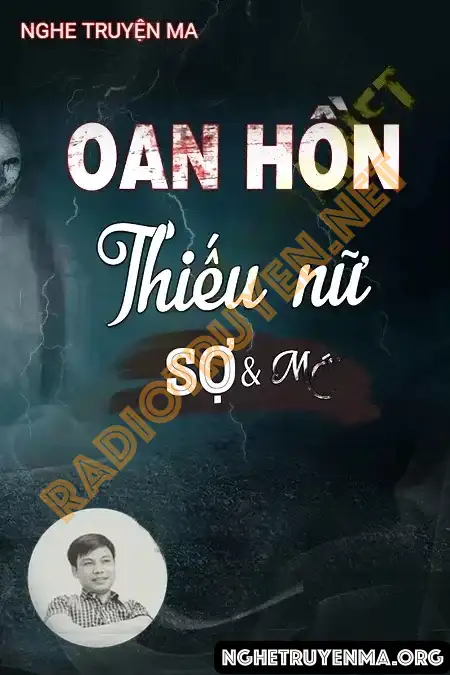 Nghe truyện Oan Hồn Thiếu Nữ - Đình Soạn