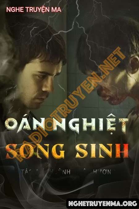 Nghe truyện Oán Nghiệt Song Sinh - Trần Thy