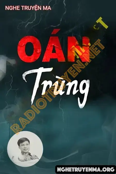 Nghe truyện Oán Trùng - Đình Soạn