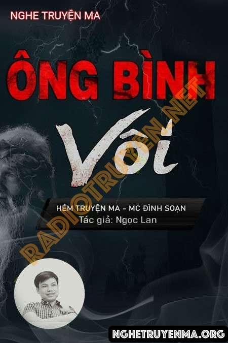 Nghe truyện Ông Bình Vôi - Đình Soạn