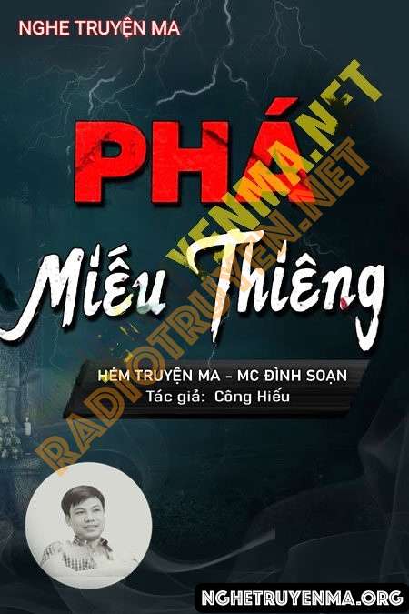 Nghe truyện Phá Miếu Thiêng - Đình Soạn