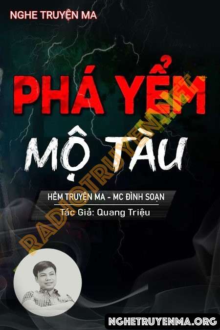 Nghe truyện Phá Yểm Mộ Tàu - Đình Soạn