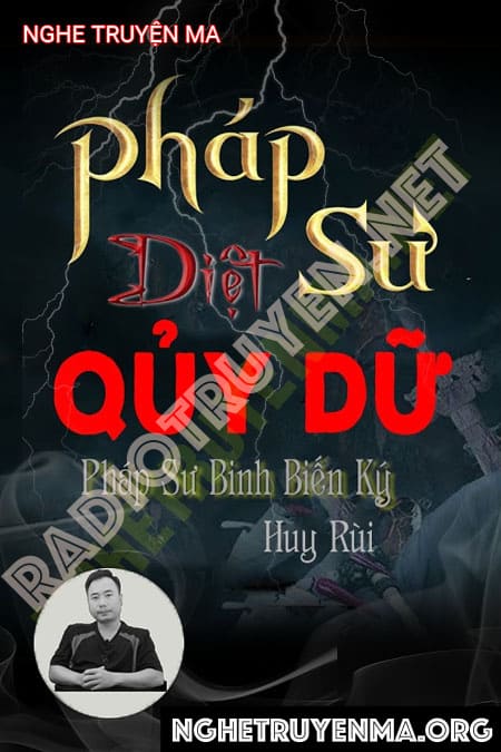 Nghe truyện Pháp Sư Diệt Quỷ Dữ - Ngọc Lâm