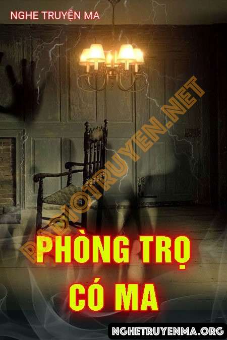 Nghe truyện Phòng Trọ Có Ma - Trần Thy