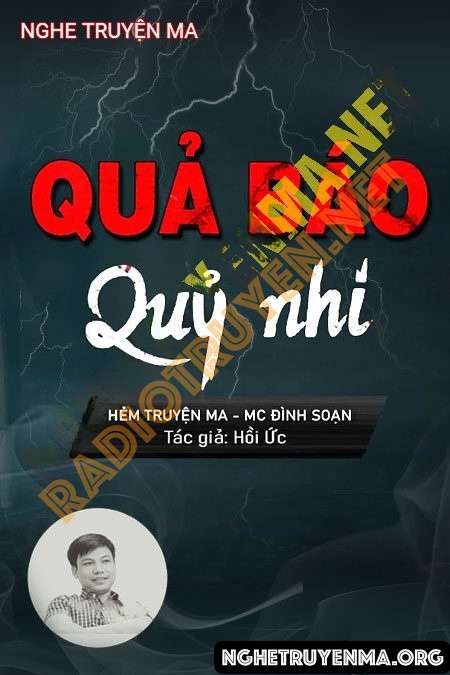 Nghe truyện Quả Báo Quỷ Nhi - Đình Soạn