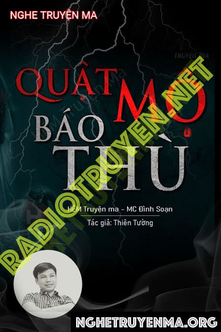 Nghe truyện Quật Mộ Báo Thù