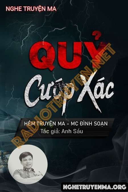 Nghe truyện Quỷ Cướp Xác - Đình Soạn