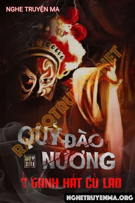 Nghe truyện Quỷ Đào Nương - Quàng A Tũn