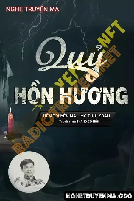 Nghe truyện Quỷ Hồn Hương - Đình Soạn