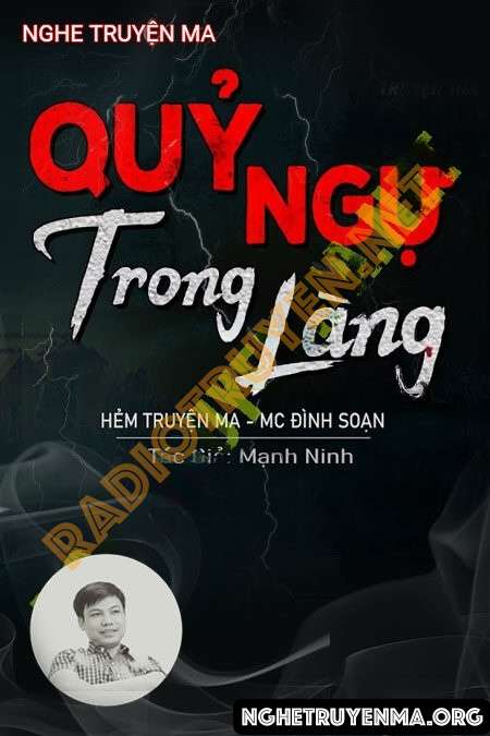 Nghe truyện Quỷ Ngự Trong Làng - Đình Soạn