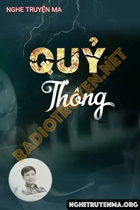 Nghe truyện Quỷ Thông - Đình Soạn