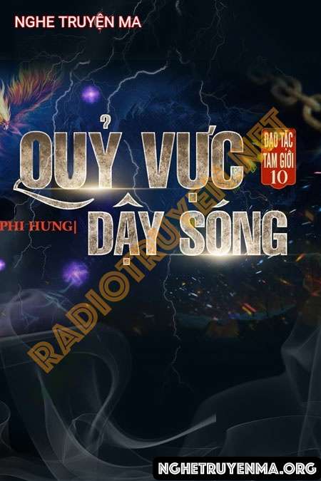 Nghe truyện Quỷ Vực Dậy Sóng - Nguyễn Huy