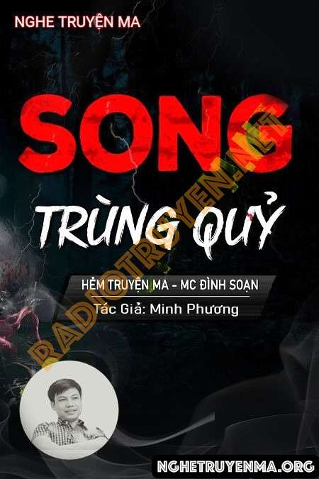 Nghe truyện Song Trùng Quỷ - Đình Soạn