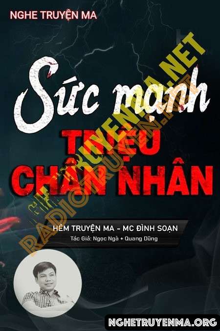 Nghe truyện Sức Mạnh Của Triệu Chân Nhân - Đình Soạn