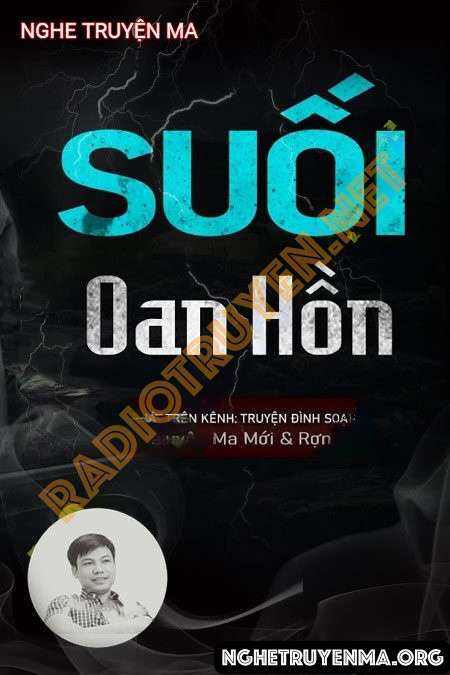 Nghe truyện Suối Oan Hồn - Đình Soạn