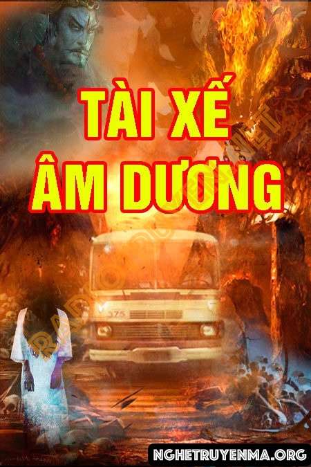 Nghe truyện Tài Xế Âm Dương - Quàng A Tũn