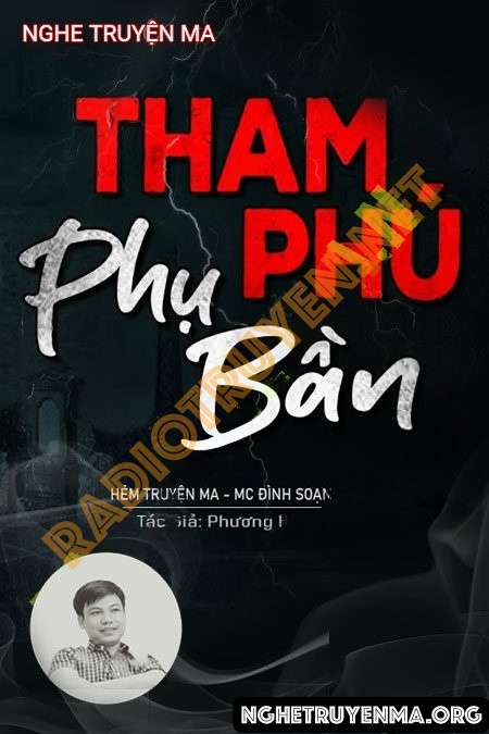 Nghe truyện Tham Phú Phụ Bần - Đình Soạn