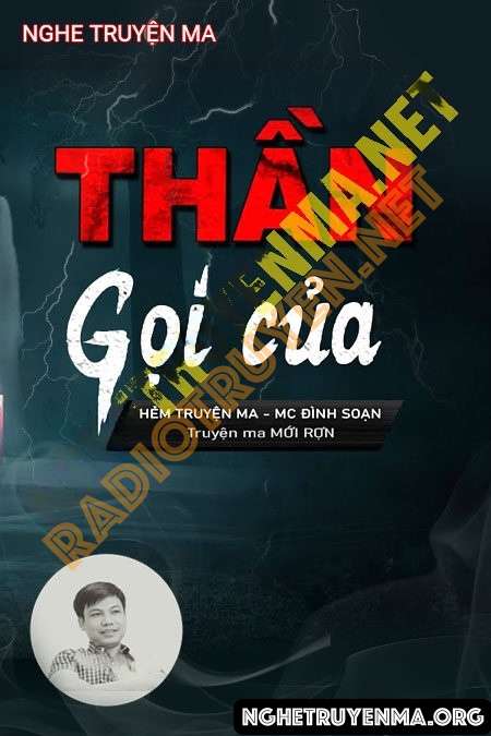 Nghe truyện Thần Gọi Của - Đình Soạn