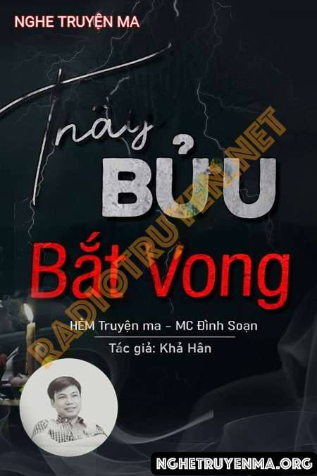 Nghe truyện Thầy Bửu Bắt Vong - Đình Soạn