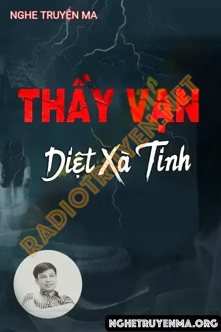 Nghe truyện Thầy Vạn Diệt Xà Tinh - Đình Soạn