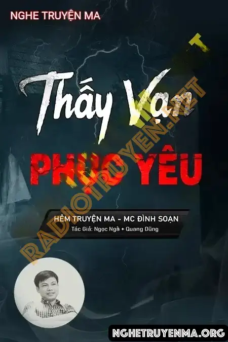 Nghe truyện Thầy Vạn Thu Phục Yêu Tinh Minh Võ - Đình Soạn