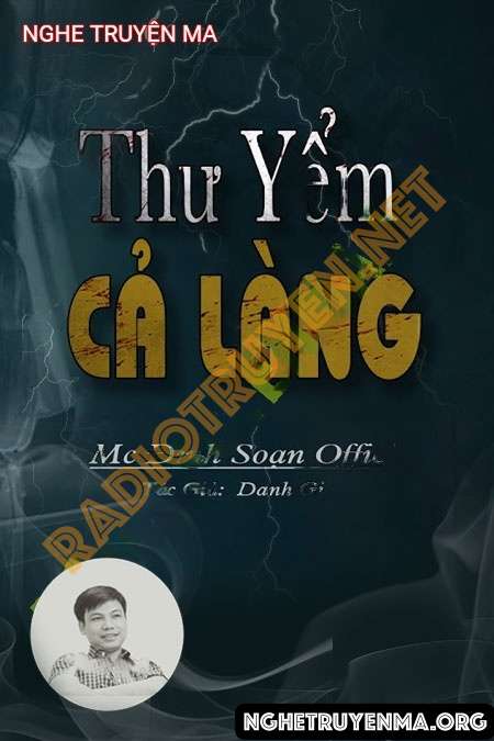 Nghe truyện Thư Yểm Cả Làng - Đình Soạn