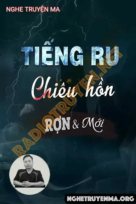 Nghe truyện Tiếng Ru Chiêu Hồn - Ngọc Lâm