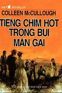 Nghe truyện Tiếng Chim Hót Trong Bụi Mận Gai - Colleen Mccullough