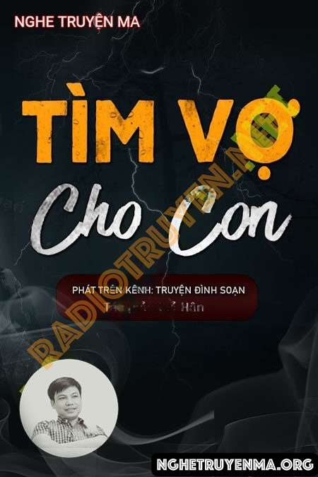 Nghe truyện Tìm Vợ Cho Con - Đình Soạn