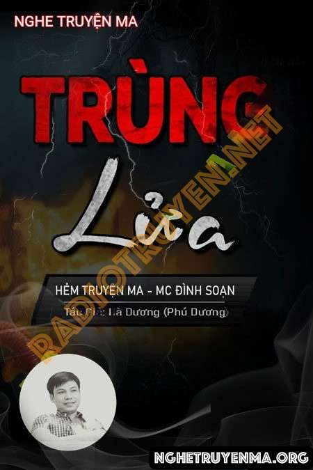 Nghe truyện Trùng Lửa - Đình Soạn