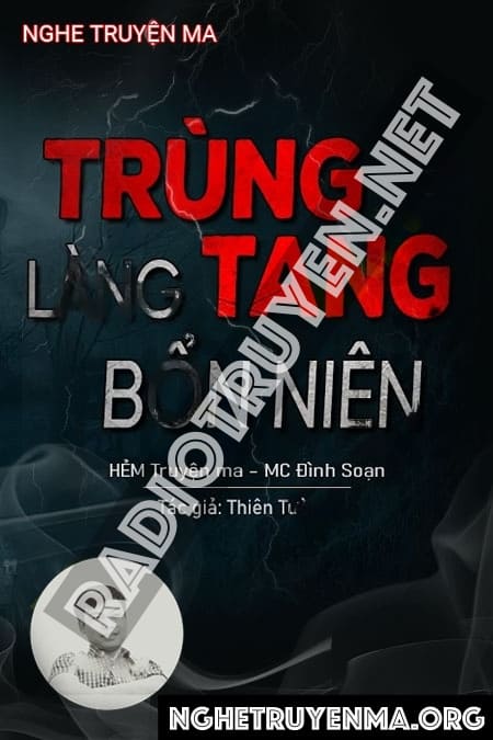 Nghe truyện Trùng Tang Làng Bổn Niên