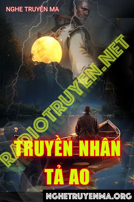 Nghe truyện Truyền Nhân Tả Ao - Nguyễn Huy