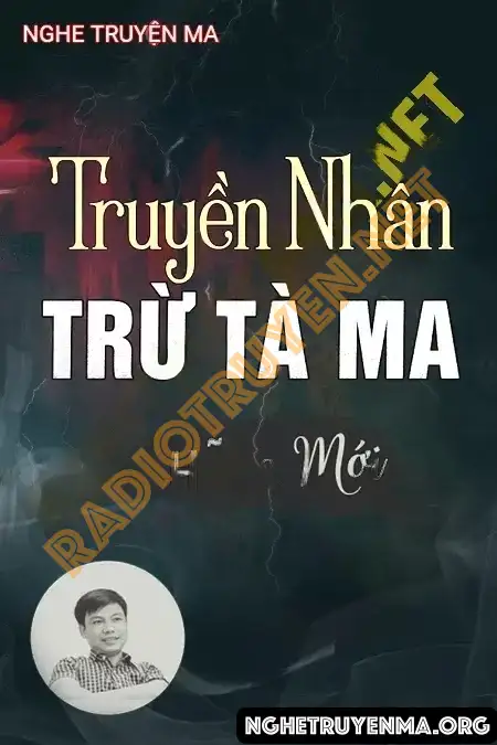 Nghe truyện Truyền Nhân Trừ Ma Diệt Quỷ - Đình Soạn