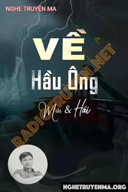 Nghe truyện Về Hầu Ông - Đình Soạn