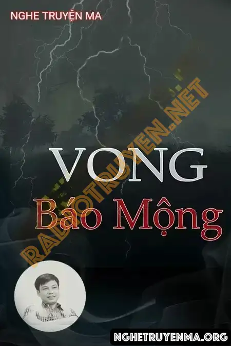 Nghe truyện Vong Báo Mộng - Đình Soạn