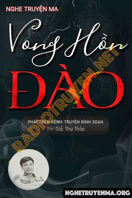 Nghe truyện Vong Hồn Đào - Đình Soạn