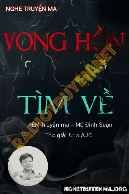 Nghe truyện Vong Hồn Người C.hết Trở Về - Đình Soạn