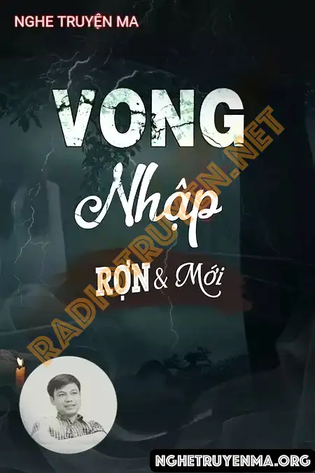 Nghe truyện Vong Nhập - Đình Soạn