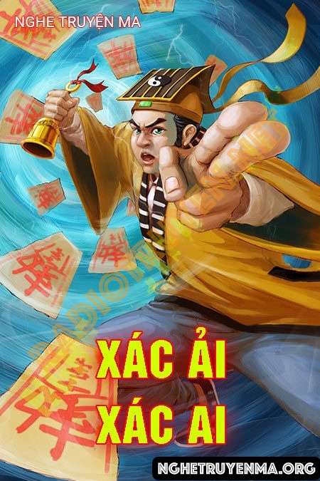 Nghe truyện X.ác Ải X.ác Ai - Quàng A Tũn