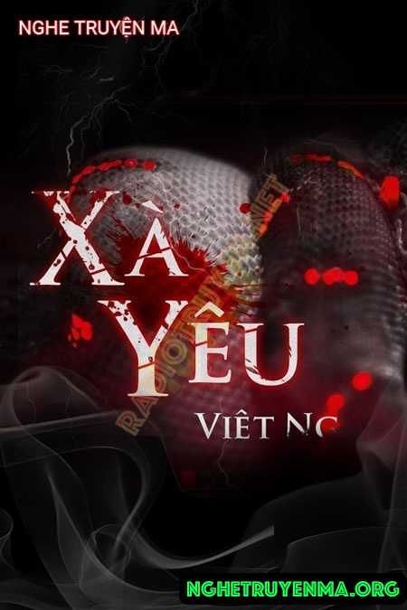 Nghe truyện Xà Yêu - Trần Thy