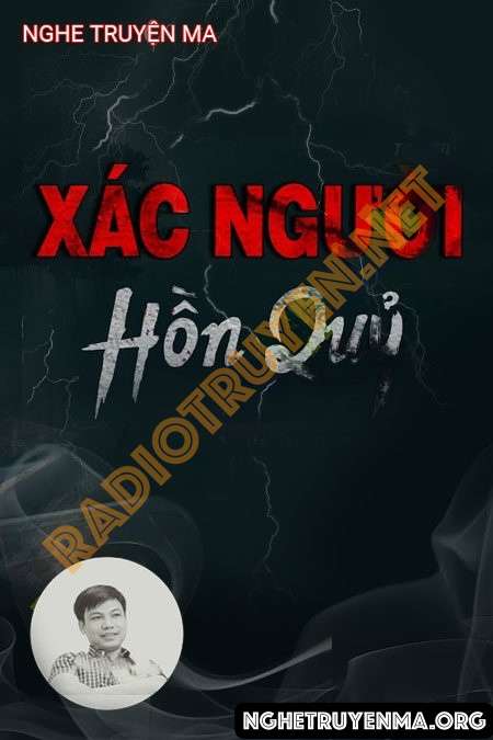 Nghe truyện Xác Người Hồn Quỷ - Đình Soạn